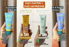 Ga Takut Gosong Karna Sinar UV, Coba 3 Rekomendasi Sunscreen untuk Kulit Berminyak SPF 50, Nampol Banget... 