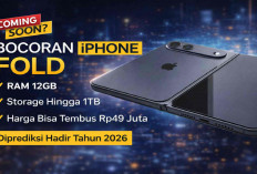 Bocoran iPhone Fold Makin Terang! RAM 12GB, Storage hingga 1TB, Harga Bisa Tembus Rp49 Juta