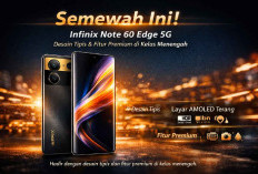 Semewah Ini! Infinix Note 60 Edge 5G Datang dengan Desain Tipis dan Fitur Premium Harga Rp 3 Jutaan