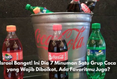 Pro Israel Banget! Ini Dia 7 Minuman Satu Grup Coca Cola yang Wajib Diboikot, Ada Favoritmu Juga?