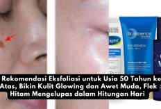 5 Rekomendasi Eksfoliasi Buat Usia 50 Tahunan Bikin Kulit Glowing & Awet Muda, Flek Hitam Cepat Mengelupas...