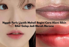 Nggak Perlu Lipstik Mahal! Begini Cara Alami Bikin Bibir Gelap Jadi Merah Merona