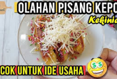 6 Olahan Pisang Kepok Kekinian, Cocok Untuk Ide Usaha Bunda di Rumah, Cuan Gede Auto Viral! Tertarik Mencoba?