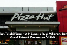 Pukulan Telak! Pizza Hut Indonesia Rugi Miliaran, Banyak Gerai Tutup & Karyawan Di-PHK