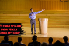 Pemula Wajib Tau! 5 Tips Bikin Public Speaking Lancar di Depan Umum, Dijamin Anti Gagal dan Makin PD...