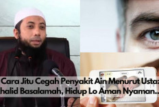 Bahaya! 3 Cara Jitu Cegah Penyakit Ain Menurut Ustaz Khalid Basalamah, Biar Hidup Lo Aman dari Hal Negatif