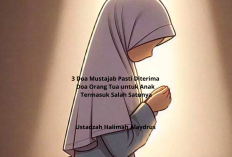 3 Doa Mustajab Pasti Diterima! Doa Orang Tua untuk Anak Termasuk Salah Satunya Ala Ustadzah Halimah Alaydrus