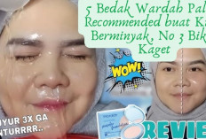 5 Bedak Wardah Paling Recommended buat Kulit Berminyak, No 3 Bikin Kaget, Yuk Miliki Girls...