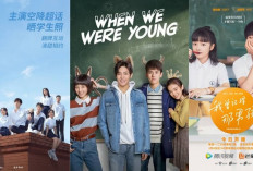 6 Rekomendasi Drama China Tentang Persahabatan yang Bikin Hati Tersentuh, Ada Kisah Romantis Juga Lho... 