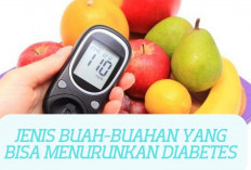 5 Jenis Buah-buahan yang Terbukti Bisa Menurunkan Diabetes, Apa Saja Sih?