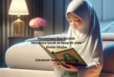 Keutamaan Doa Setelah Membaca Surah Al-Waqi’ah atau Sholat Dhuha Menurut Ustadzah Halimah Alaydrus