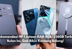 6 Rekomendasi HP 1 Jutaan RAM 8GB/256GB Terbaik Bulan November 2024, Gak Bikin Kantong Bolong!