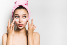 Girls, Ini 8 Tahap Sederhana Gunakan Skincare Biar Wajah Selalu Glowing