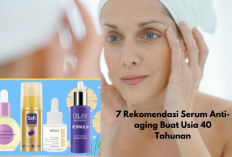 7 Rekomendasi Serum Anti-aging Buat Usia 40 Tahunan, Bisa Samarkan Garis Halus, Noda Hitam & Bikin Awet Muda 