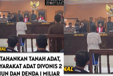 Miris! Masyarakat Adat Dihukum 2 Tahun dan Denda 1 Miliar Karena Pertahankan Tanah Miliknya, Di Mana Keadilan?