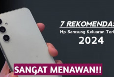 Cihuy! 7 HP Samsung Paling Laris 2024 Harga Rp1 Jutaan, Chipset Snapdragon, Nomor 4 Wajib Dibeli Nih.. 