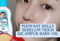3 Manfaat Kelly Sebelum Tidur Dicampur Baby Oil, Inilah Cara Bikin Kulit Sehat & Glowing di Usia 50 Tahunan 