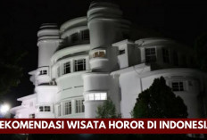 Uhhh! 6 Wisata Horor di Indonesia ini Paling Seram, Pemberani Wajib Kesini... 