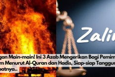 3 Azab Mengerikan Bagi Pemimpin Zalim Menurut Al-Quran dan Hadis, Siap-siap Tanggung Akibatnya! 