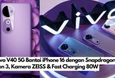 Sadis! Vivo V40 5G Bantai iPhone 16 dengan Snapdragon 7 Gen 3, Kamera ZEISS & Fast Charging 80W, Kepoin Kuy