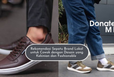 6 Rekomendasi Sepatu Pria dari Brand Lokal Kekinian dan Modern Look, Pakai ini Auto Makin Ganteng Sih! 