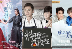 5 Drama China Tentang Koki dan Kuliner Romantis yang Bikin Laper Sekaligus Baper, Wajib Nonton! 