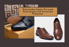 7 Rekomendasi Sepatu Formal Profesional, Kerja Punya Look Maskulin dengan Footwear Idaman, No 1 Brand Populer!