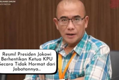 Resmi! Presiden Jokowi Berhentikan Ketua KPU Secara Tidak Hormat dari Jabatannya...
