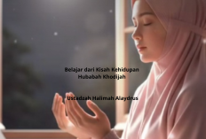 Belajar dari Kisah Kehidupan Hubabah Khodijah ala Ustadzah Halimah Alaydrus! 