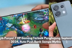 Wajib Punya! 7 HP Gaming Terbaik Penghujung September 2024, Auto Push Rank Sampe Mythic