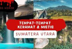 Kuy Hunting 3 Wisata Mistis yang Ada di Sumatera, No 2 Paling Terkenal Dengan Cerita Angkernya!