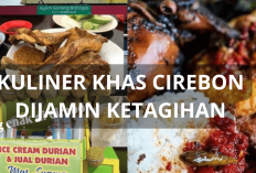 7 Kuliner Super Lezat di Kota Cirebon, Dijamin Bikin Lidah Bergoyang, Yuk Cobain Bestie!