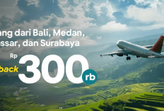 27 Kode Promo Tiket Pesawat Hari Ini 21 Agustus 2024: Cashback Penerbangan ke Medan Rp300K, Diskon Rp1 Juta