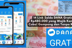 14 Link Saldo DANA Gratis Rp480.000 yang Wajib Kamu Coba! Gampang dan Tanpa KTP!