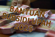 Segini Besaran BSU 2025 yang Kembali Digelontorkan Pemerintah mulai Juni!