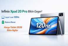 Infinix Xpad 20 Pro Bikin Geger! Layar Luas 120Hz, Baterai Besar, Harga Tablet 2026 Bikin Ngiler