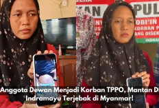 Heboh! Eks Anggota Dewan Menjadi Korban TPPO, Mantan DPRD Indramayu Terjebak di Myanmar