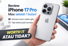 Review iPhone 17 Pro Max Setelah 1 Bulan: Kamera Zoom Makin Gila, Tapi Baterai Jadi Drop, Bener Gak?