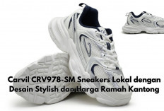 Keunggulan Sepatu Carvil CRV978-SM Sneakers Lokal Rasa Premium, Nyaman, Desain Stylish & Harga Ramah Kantong