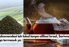 Boikot Sariwangi! Ini 8 Teh Lokal Anti Israel yang Bikin Lidah Happy, Hati Tenang, Stres Auto Hilang