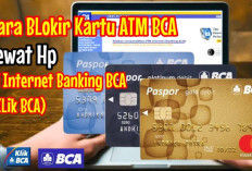 Hati-hati, Pembobol Akun! Ini 3 Cara Blokir Kartu ATM BCA melalui Aplikasi Mobile yang Aman dan Praktis