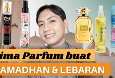 4  Parfum yang Cocok untuk Bulan Ramadan, Wangi yang Fresh, Berkelas dan Nggak Norak!