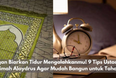 Jangan Biarkan Tidur Mengalahkanmu! 9 Tips Ustadzah Halimah Alaydrus Agar Mudah Bangun untuk Tahajud