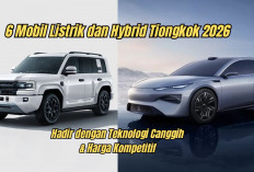 Ancaman Baru di 2026, 6 Mobil Listrik dan Hybrid Tiongkok ini Hadir dengan Teknologi Canggih & Harga Kompetiti