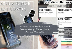 6 Parfum Cowok Wangi Tahan Lama! Vibes Ganteng Maskulin Siapa Ga Mau? Yok Merapat Kepoin...