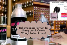 8 Parfum Isi Ulang Cewek Wangi Tahan Lama! Harum Fresh dan Sweet Seharian Ga Bikin Apek, Aromanya Ketinggalan