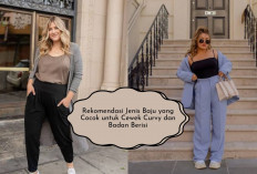 Anti Gagal! 4 Jenis Baju untuk Cewek Curvy dan Badan Berisi, Auto Look Singset Nih