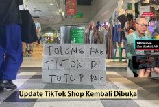 UPDATE! Pedagang Sukses Protes, TikTok Shop Akan Kembali Dibuka, Ini Lho Update Dari Mendag