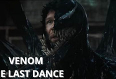 Kece Badai! Film Venom: The Last Dance, Asli Seru dan Tegang Banget Gaes, Catat Tanggalnya...