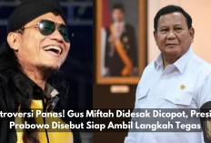 Kontroversi Panas! Gus Miftah Didesak Dicopot, Presiden Prabowo Disebut Siap Ambil Langkah Tegas